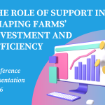 The role of support shaping Farms' Investment and Efficiency